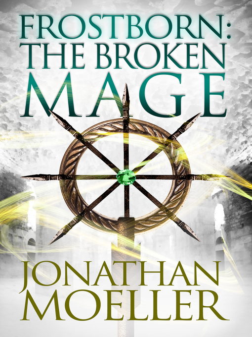 Title details for Frostborn by Jonathan Moeller - Available